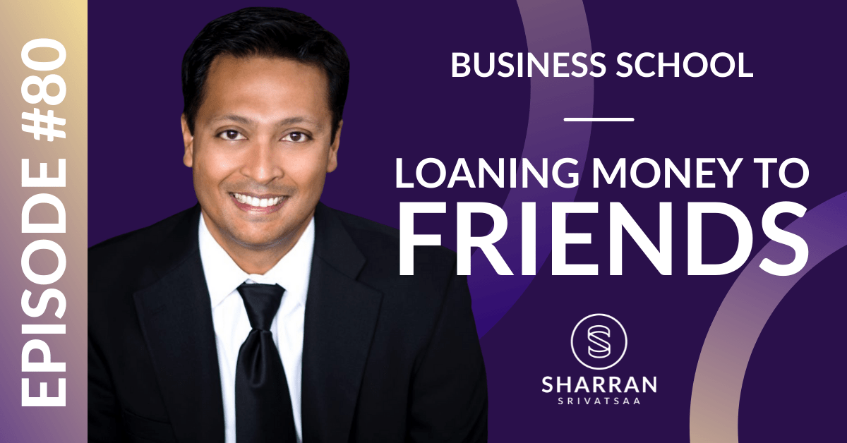 Episode 80: Loaning Money to Friends